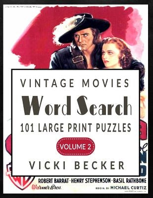 Vintage Movies Word Search: 101 Large Print Word Search Puzzles by Becker, Vicki