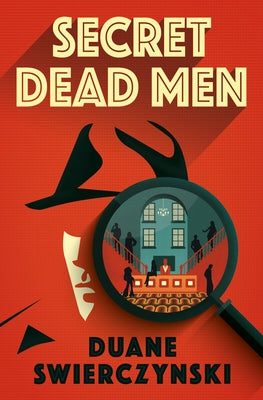 Secret Dead Men by Swierczynski, Duane