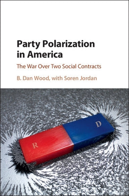 Party Polarization in America by Wood, B. Dan