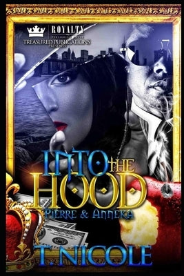 Into the Hood: Pierre & Anneka by Nicole, T.
