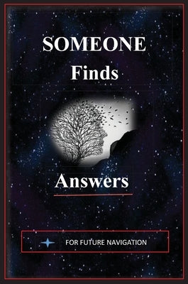 Someone Finds Answers by Yourtee, D. M>