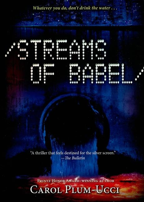 Streams of Babel by Plum-Ucci, Carol