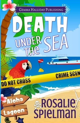 Death Under the Sea by Spielman, Rosalie
