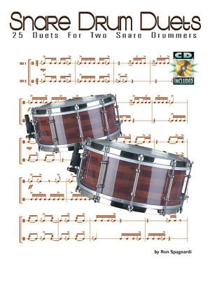 Snare Drum Duets: 25 Duets for Two Snare Drummers by Spagnardi, Ron