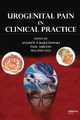 Urogenital Pain in Clinical Practice by Baranowski, Andrew P.