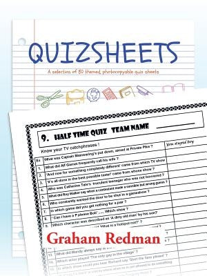 Quizsheets: A Selection of 80 Themed, Photocopyable Quiz Sheets by Redman, Graham