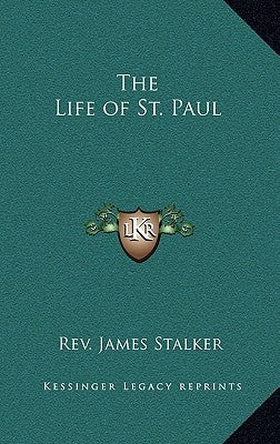 The Life of St. Paul by Stalker, James