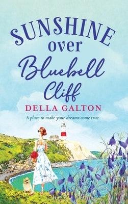 Sunshine Over Bluebell Cliff by Galton, Della