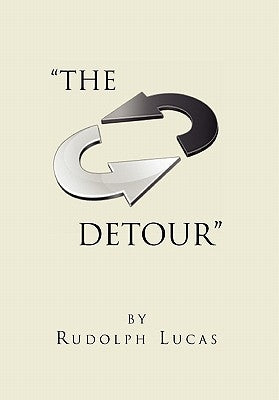 The Detour by Lucas, Rudolph