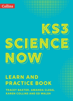 Ks3 Science Now by Baxter, Tracey