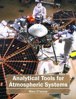 Analytical Tools for Atmospheric Systems by D'Souza, Mary