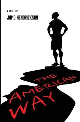 The American Way by Hendrickson, Jomo