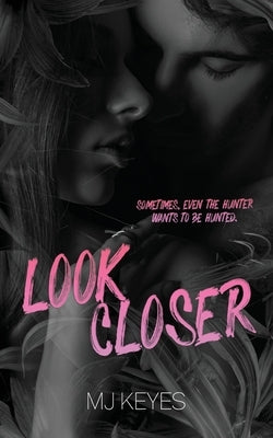 Look Closer by Keyes, Mj