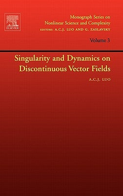 Singularity and Dynamics on Discontinuous Vector Fields: Volume 3 by Luo, Albert C. J.