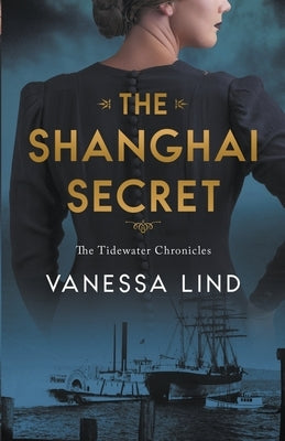 The Shanghai Secret by Lind, Vanessa