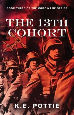The 13th Cohort by Pottie, K. E.