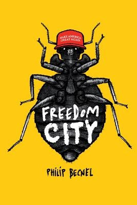 Freedom City by Becnel, Philip