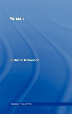 Persian by Mahootian, Shahrzad