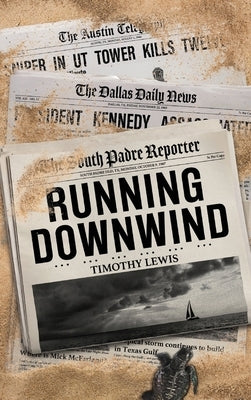 Running Downwind by Lewis, Timothy