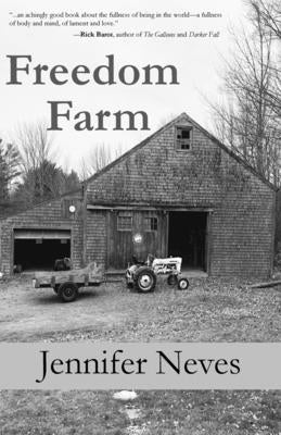 Freedom Farm by Neves, Jennifer