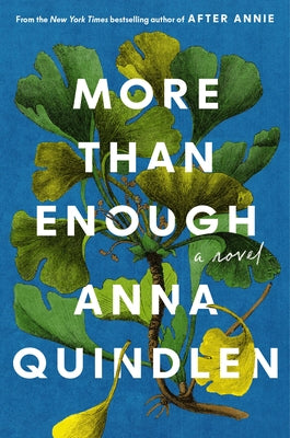 More Than Enough by Quindlen, Anna
