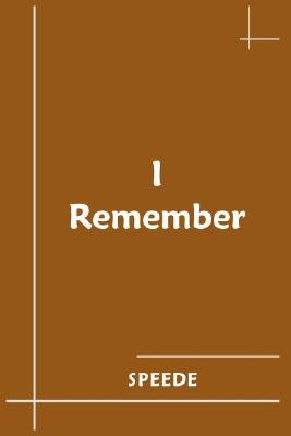 I Remember by Speede