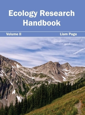 Ecology Research Handbook: Volume II by Page, Liam