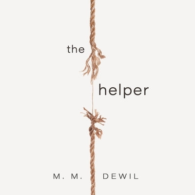 The Helper by Dewil, M. M.