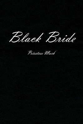 Black Bride by Mack, Priestess