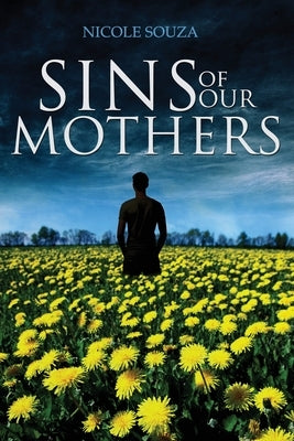 Sins of Our Mothers by Souza, Nicole