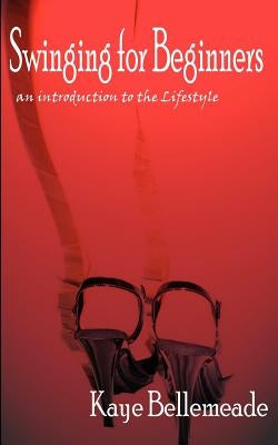 Swinging for Beginners by Bellemeade, Kaye