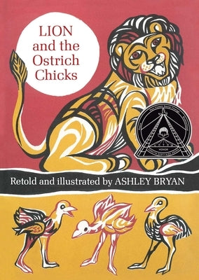 Lion and the Ostrich Chicks: And Other African Folk Poems by Bryan, Ashley
