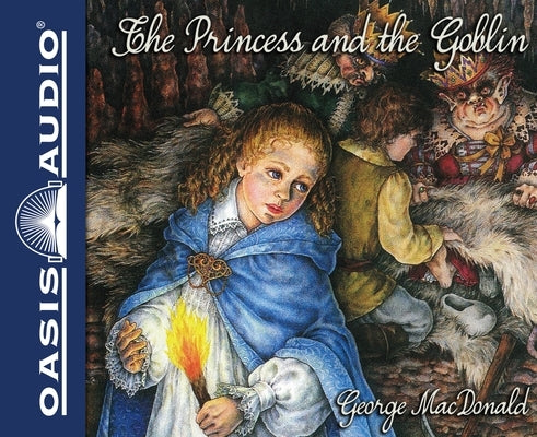 The Princess and the Goblin by MacDonald, George