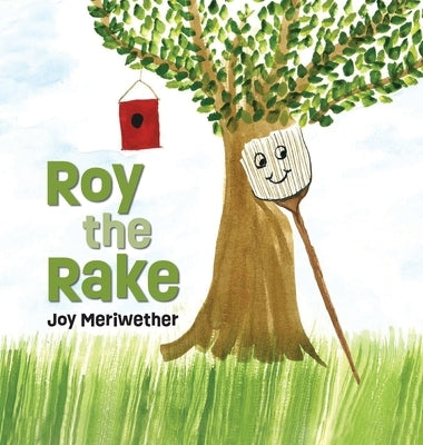Roy the Rake by Meriwether, Joy