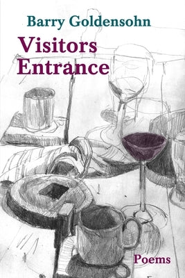 Visitors Entrance by Goldensohn, Barry