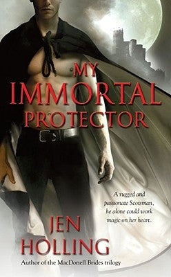 My Immortal Protector by Holling, Jen