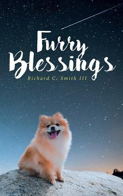 Furry Blessings by Smith, Richard C., III