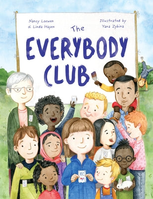 The Everybody Club by Loewen, Nancy