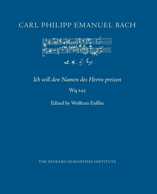 Ich will den Namen des Herrn preisen, Wq 245 by Ensslin, Wolfram