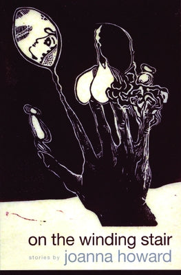 On the Winding Stair by Howard, Joanna