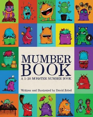 Mumber Book: A 1-20 monster number book by Zobel, David