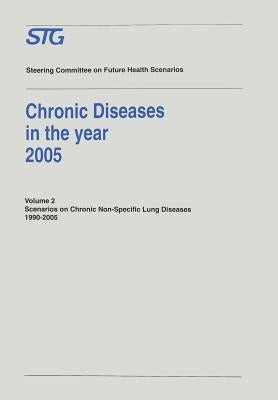 Chronic Diseases in the Year 2005: Scenarios on Chronic Non-Specific Lung Diseases 1990-2005 by Chronic Diseases Scenario Committee