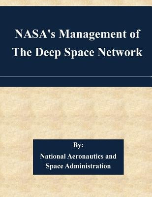 NASA's Management of The Deep Space Network by Office of Inspector General