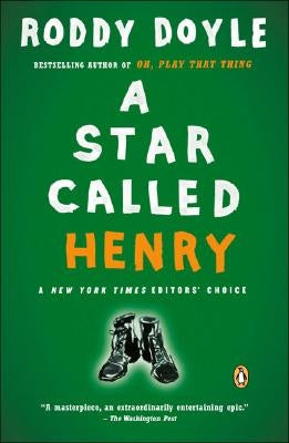 A Star Called Henry by Doyle, Roddy