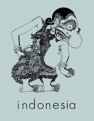 Indonesia Journal: April 1985 by Anderson, Benedict R. O'g