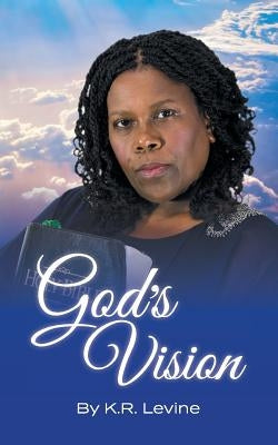 God's Vision by Levine, Karen R.