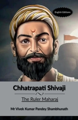 Chhatrapati Shivaji by Vivek