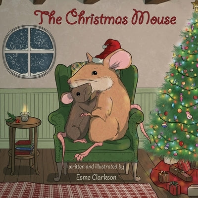 The Christmas Mouse by Clarkson, Esme
