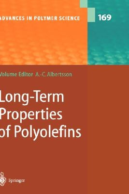 Long-Term Properties of Polyolefins by Albertsson, Ann-Christine