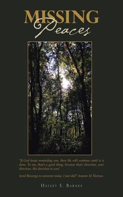 Missing Peaces by Barnes, Hayley E.